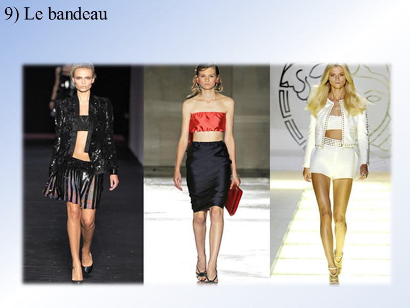 9) Le bandeau